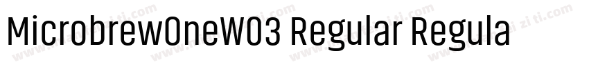 MicrobrewOneW03 Regular Regular字体转换